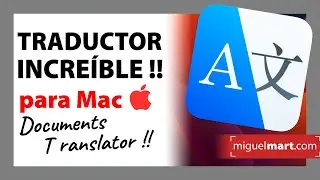 TRADUCTOR de textos Avanzado en Mac   Documents Translator   Traduce textos con tu Mac