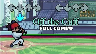 FNF Weekly [rhythm! rally] Off the Cuff ~ FULL COMBO