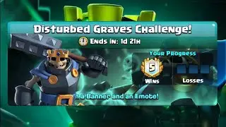 Disturbed graves challenge in Clash Royale