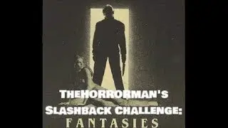 TheHORRORman's Slashback Challenge: Fantasies (1982)