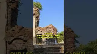 Ruins of Our Lady of Mount Carmel Church and Monastery in Old Goa #goa #oldgoa #church