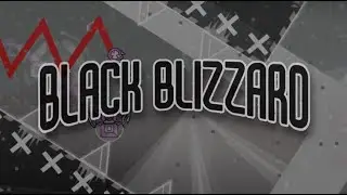 Black Blizzard 100% (Extreme Demon) By KrmaL