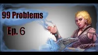 99 Problems - Ep:6 Jalira, Master Polymorphist