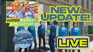 Back to Max Level Store! New Supermarket Simulator Update!!! #supermarketsimulator  #gameplay
