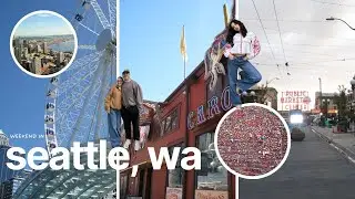 Weekend in Seattle | COUPLE TRAVEL VLOG | Starbucks Reserve, Seattle Ferry, & exploring the city