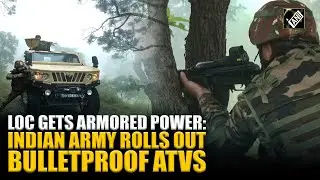 Indian Army strengthens LoC ops with bulletproof ATVs, enhancing troop safety and readiness