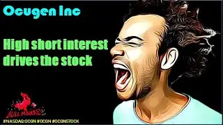 Ocugen Inc High short interest drives the stock - ocgn stock #ocgn