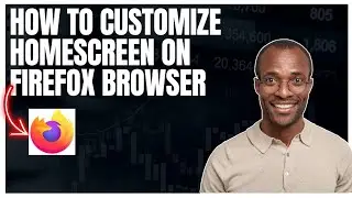 Как настроить домашний экран в браузере Firefox