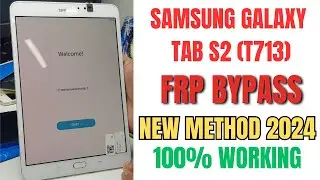 Boom🔥Samsung Galaxy Tab S2  FRP Bypass 2024 | samsung sm-t713 frp unlock | samsung tab s2 frp bypass