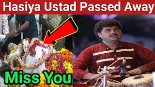 hasiya ustad death | hasiya ustad passed away | hasiya ustad news | hasiya ustad died