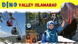 Explore Pakistan with Haya Khan | Dino Valley Islamabad Best Family & Kids Park 🦕