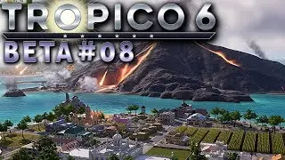 Tropico 6 Tanz am Vulkan Tropico 6 Beta Gameplay #8