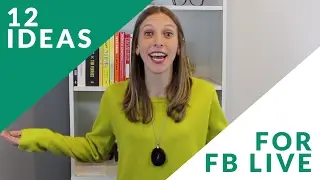 12 Ideas For Facebook Live Video