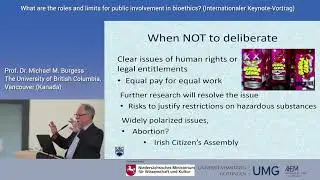 Michael M. Burgess: What are the Roles and Limits for Public Involvement in Bioethics?
