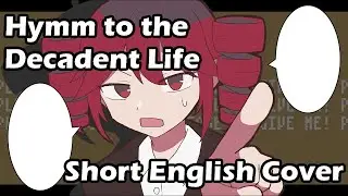 (Kasane Teto UTAU English) Hymn to the Decadent Life - Short English Cover