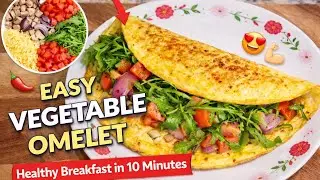 High-Protein Veggie Omelette | Healthy Diet Breakfast #HighProteinBreakfast #HealthyDiet
