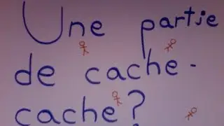 Une partie de cache-cache ?