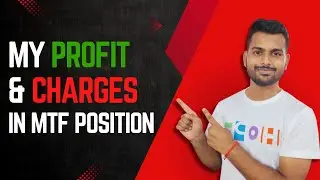 My Profit & Charges in MTF position || Profit in BTST trade