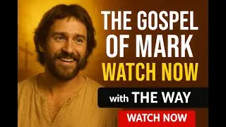 The Gospel of Mark | Visual Bible (CEV) Full Bible Movie &ndash; Faithful Word-for-Word Drama