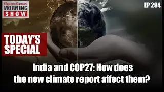 India and COP27: How does the new climate report affect them? | COP27 | India | Climate report