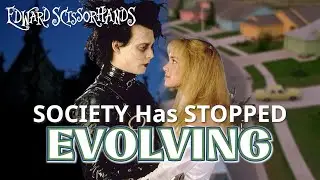'Edward Scissorhands' Exposes Suburbia: The World is Headed Downhill