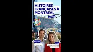Histoires fran&ccedil;aises &agrave; Montr&eacute;al &bull; &Eacute;p. 2 - Emily Charry Tissier & Benjamin Lesage &bull; &Eacute;conomie bleue 🌊
