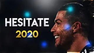 Cristiano Ronaldo - Hesitate 2020 | Skills & Goals | HD