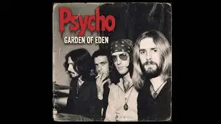🎸Psycho &ndash; Garden of Eden | 70s | Full Album | For fans of Led Zeppelin, Pink Floyd, Deep Purple