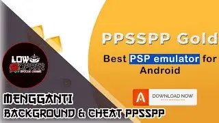 Mengganti Background Dan Cheat PPSSPP AndroidTV BOX Dan HP Android