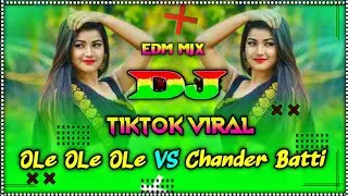 Dj Fizo || Ole Ole VS Chander Batti New Remix || Dj Trance Music || Dj Drop MiX || Dj Bangla Remix