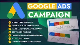 Google ads and PPC campaigns setup and Management