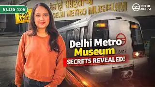 Delhi Metro Museum 🚇 | History, Tickets & Hidden Facts | Delhi Vlog | Mehak vibe & vlogs