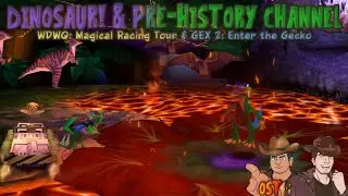 Dinosaur! & Pre- History Channel 🦎🦖WDWQ: Magical Racing Tour & GEX 2: ETG [Ost] Ft.@DonnBandicoot