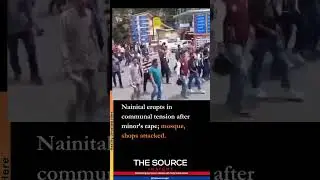 Nainital erupts in communal tension after minor&rsquo;s rape