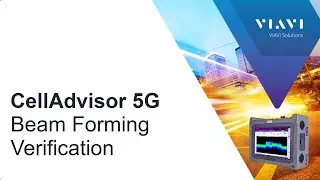 VIAVI CellAdvisor 5G: Beam Forming Verification