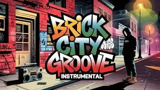 Brick City Groove | Gritty 90&rsquo;s Boom Bap Hip Hop Instrumental