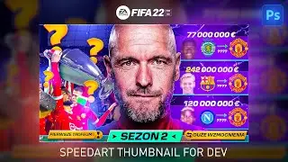FIFA 22 SPEEDART THUMBNAIL FOR DEV - TEN HAG