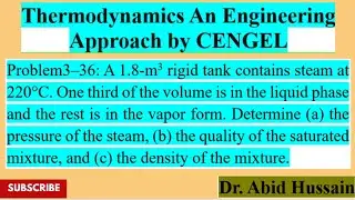 Determine pressure, quality, density |Problem 3-36| Thermodynamics An Engineering Approach by CENGEL