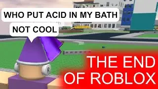 THE END OF ROBLOX (RDITE DIES)