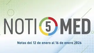 NOTIMED 5 – Semana del 12 al 16 de enero de 2026
