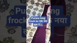 long frock को top कैसे बनाए 💃💖  how to make a long frock into a top #shorts #viralvideo