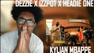 Dezzie x Izzpot x Headie One - Kylian Mbappe [Music Video] | GRM Daily (Reaction)