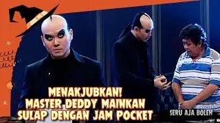 MENAKJUBKAN! MASTER DEDDY MAINKAN SULAP DENGAN JAM POCKET - MASTER MENTALIST