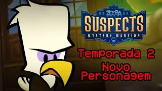 O NOVO PERSONAGEM DO JOGO - Temporada 2 Suspects