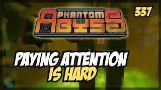 PAYING ATTENTION IS HARD | Phantom Abyss - Daily 1/10/2025