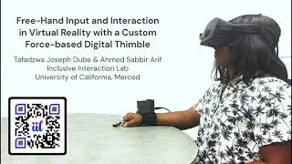 Free-Hand Input and Interaction in Virtual Reality Using a Custom Force-Based Digital Thimble