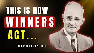 Why Winners Act Before They Feel Ready | Napoleon Hill