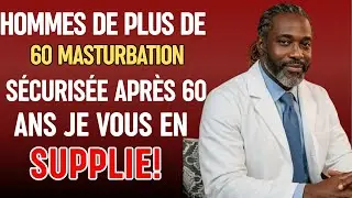 UROLOGUE: Comment se masturber en toute sécurité après 60 ans – Évitez ces 3 grandes erreurs