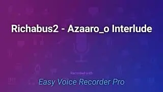 Richabus2 - Azaaro_o Interlude (Produced by Scarebeatz) *December 28th 2025*