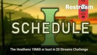 Community Vote Night winner is Schedule 1!! 10 Mil or Bust!!!!! pt.16